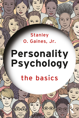 Personality Psychology: The Basics By Jr. Gaines, Stanley Cover Image