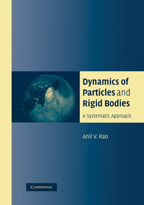 Dynamics of Particles and Rigid Bodies: A Systematic Approach Cover Image