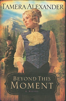 Beyond This Moment (Timber Ridge Reflections #2)