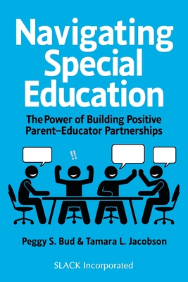 Navigating Special Education: The Power of Building Positive Parent-Educator Partnerships Cover Image