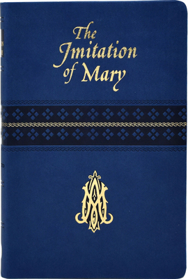 The Imitation of Mary By Alexander De Rouville Cover Image