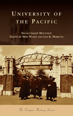 University of the Pacific (Campus History)