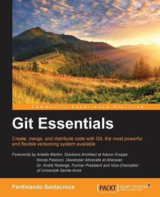 Git Essentials By Ferdinando Santacroce Cover Image