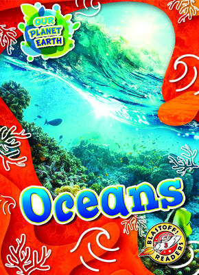 Oceans (Our Planet Earth) By Karen Kenney Cover Image