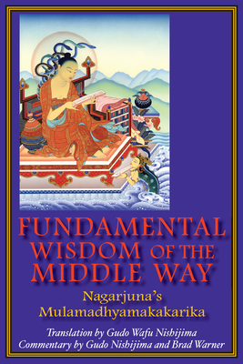 Fundamental Wisdom of the Middle Way: Nagarjuna's Mulamadhyamakakarika Cover Image