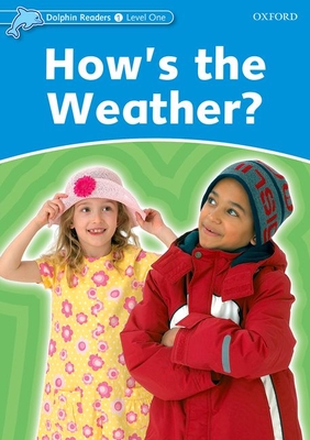 Dol1 Hows the Weather (Dolphin Readers) Cover Image