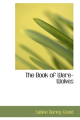 The Book of Were-Wolves Cover Image