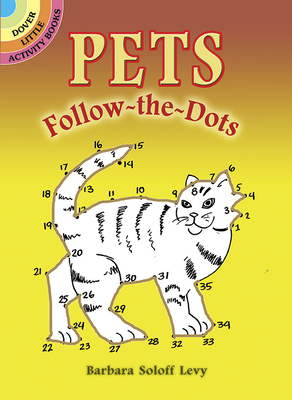 Pets Follow-The-Dots (Dover Little Activity Books)
