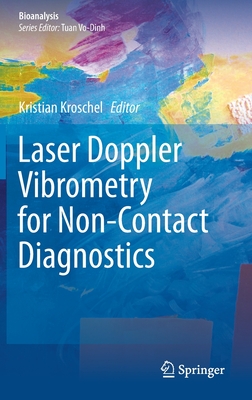 Laser Doppler Vibrometry for Non-Contact Diagnostics (Bioanalysis #9) Cover Image