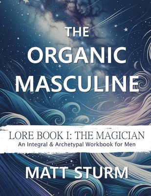 The Organic Masculine Cover Image