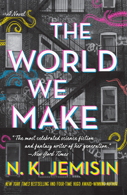 The World We Make: A Novel (The Great Cities #2)