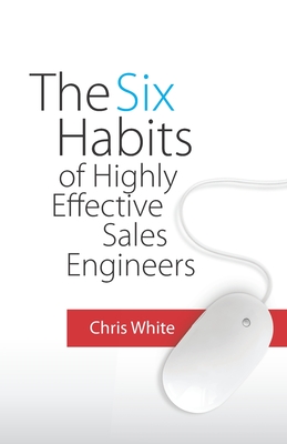 The Six Habits of Highly Effective Sales Engineers Cover Image