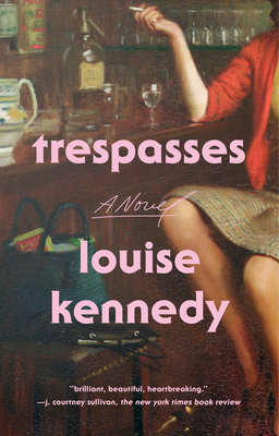 Cover Image for Trespasses: A Novel