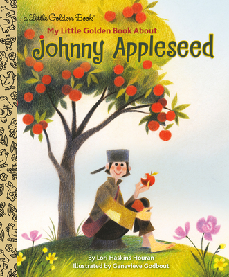 Cover for My Little Golden Book About Johnny Appleseed