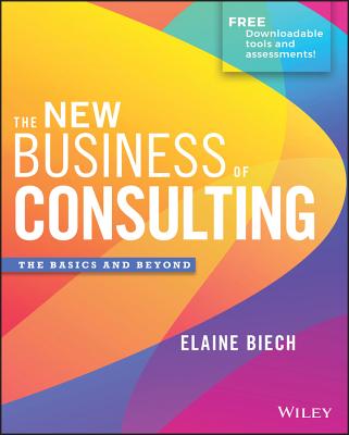 The New Business of Consulting: The Basics and Beyond Cover Image
