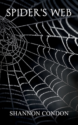 Spider's Web By Shannon Condon Cover Image
