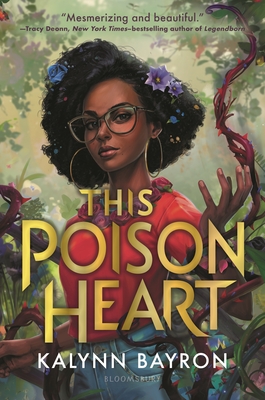 This Poison Heart By Kalynn Bayron, Kalynn Bayron Cover Image