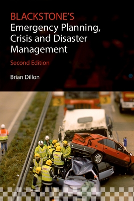 Blackstone's Emergency Planning, Crisis and Disaster Management Cover Image
