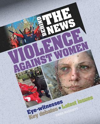 Violence Against Women (Behind the News) Cover Image