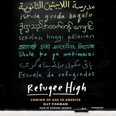 Refugee High Lib/E: Coming of Age in America Cover Image