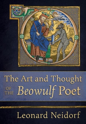 The Art and Thought of the Beowulf Poet Cover Image