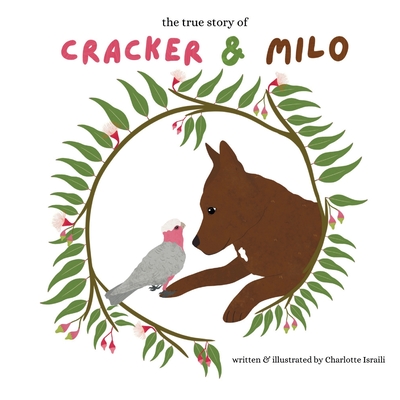 Cracker & Milo: based on a true story Cover Image