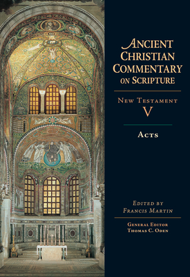 Acts: Volume 5 Volume 5 (Ancient Christian Commentary on Scripture #5) Cover Image