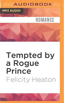 Tempted by a Rogue Prince (Eternal Mates #3)
