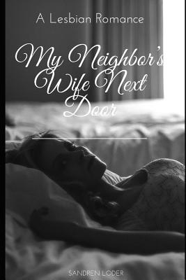 Neighbor's Wife