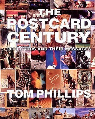 The Postcard Century By Tom Phillips Cover Image