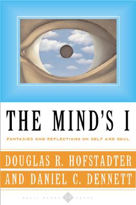 The Mind's I: Fantasies And Reflections On Self & Soul Cover Image