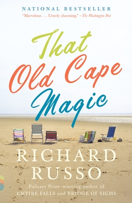 That Old Cape Magic: A Novel (Vintage Contemporaries) By Richard Russo Cover Image