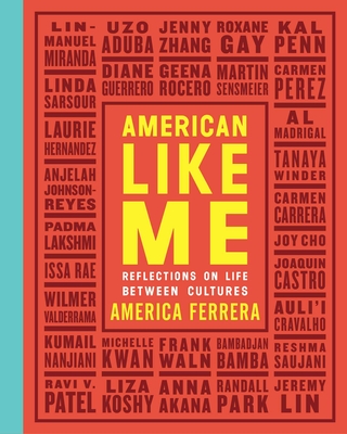 American Like Me: Reflections on Life Between Cultures Cover Image