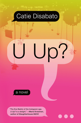 U UP? By Catie Disabato Cover Image