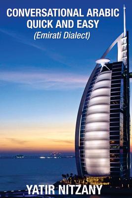 Conversational Arabic Quick and Easy: Emirati Dialect Cover Image