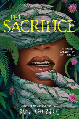 The Sacrifice By Rin Chupeco Cover Image