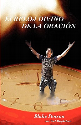 El Reloj Divino de La Oraci N Cover Image