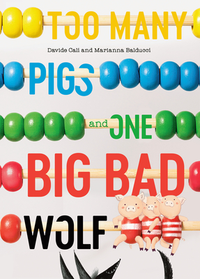 Too Many Pigs and One Big Bad Wolf: A Counting Story Cover Image