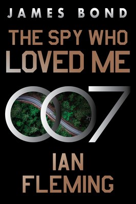 The Spy Who Loved Me: A James Bond Novel