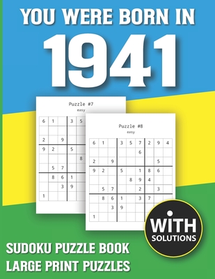 you were born in 1941 sudoku puzzle book puzzle book for adults large print sudoku game holiday fun easy to hard sudoku puzzles paperback bookpeople