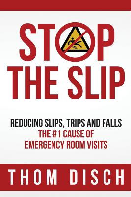 Stop the Slip: Reducing Slips, Trips and Falls Cover Image