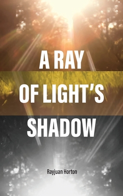 A Ray Of Light's Shadow Cover Image