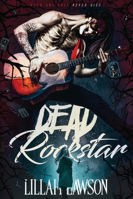 Dead Rockstar By Lillah Lawson Cover Image