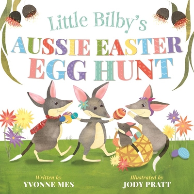 Little Bilby's Aussie Easter Egg Hunt Cover Image