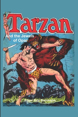 Tarzan and the Jewels of Opar
