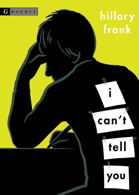 I Can't Tell You By Hillary Frank Cover Image