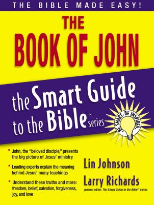 The Book of John (Smart Guide to the Bible) Cover Image