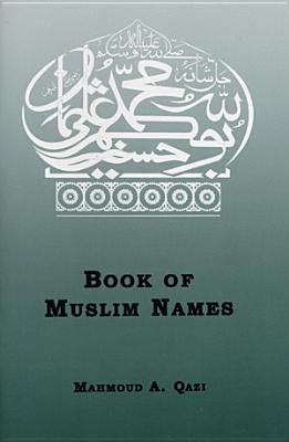Book of Muslim Names By M. A. Qazi Cover Image