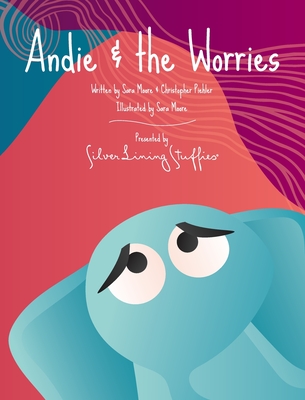 Andie & the Worries (Silver Lining Stuffies)