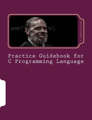 Practice Guidebook for C Programming Language Cover Image